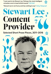 Content Provider: Selected Short Prose (Stewart Lee)