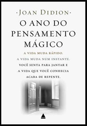 O Ano Do Pensamento Mágico (Joan Didion)