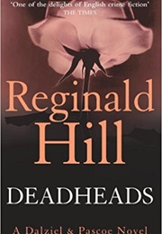 Deadheads (Reginald Hill)