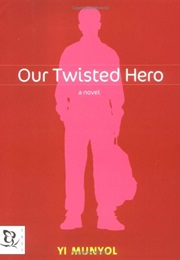 Our Twisted Hero (Yi Munyol)