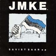 J.M.K.E. – Savist Saar