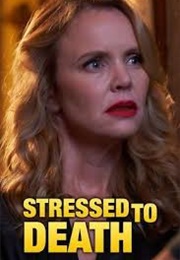 Stressed to Death (2019)