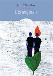 L'orangeraie (Larry Tremblay)