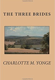 The Three Brides (Charlotte M. Yonge)
