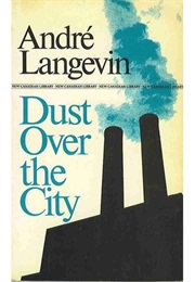 Dust Over the City (Andre Langevin)