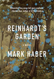 Reinhardt&#39;s Garden (Mark Haber)