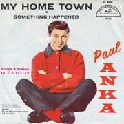 My Home Town - Paul Anka