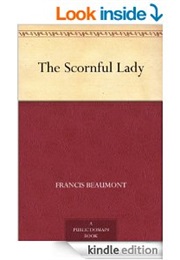 The Scornful Lady (Francis Beaumont & John Fletcher)