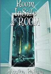 Room Inside a Room (Monika Pahuja)