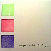 Everyone Asked About You - Everyone Asked About You