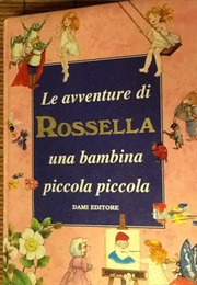 Rossella Una Bambina Piccola Piccola (Peter Holeinone)