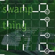 Swamp Thing - The Grid