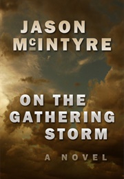 On the Gathering Storm (Jason McIntyre)