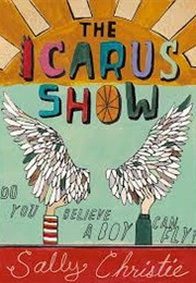 The Icarus Show (Sally Christie)