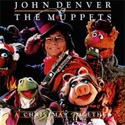 John Denver and the Muppets a Christmas Together
