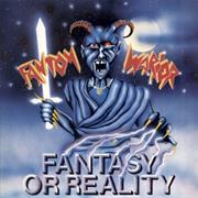 FANTOM WARIOR "Fantasy or Reality"