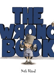 The Wrong Book (Nick Bland)