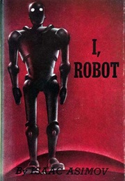 I, Robot (Isaac Asimov)