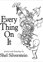 Everything on It (Shel Silverstein)
