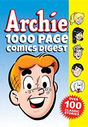 Archie 1000 Page Comics Digest (Archie Comics)