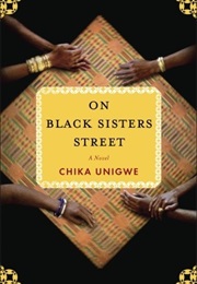 On Black Sisters' Street (Chika Unigwe)
