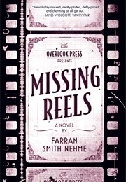 Missing Reels (Farran Smith Nehme)