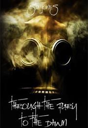 Through the Fury to the Dawn