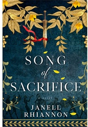 Song of Sacrifice (Janell Rhiannon)