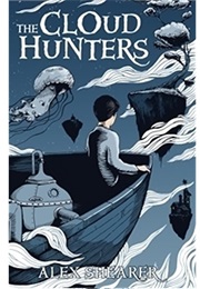 The Cloud Hunters (Alex Shearer)
