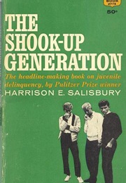 The Shook-Up Generation (Harrison E. Salisbury)