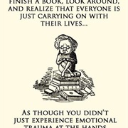 You've Sunk Into a State of Depression After Finishing a Really Good Book (Also Called a "Book Hango