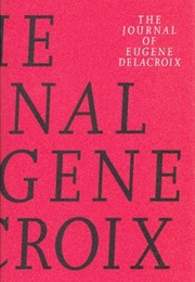 The Journal of Eugene Delacroix (Eugene Delacroix)