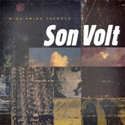 Son Volt - Wide Swing Tremlo