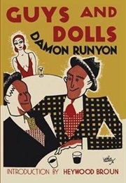 Guys and Dolls (Damon Runyon)