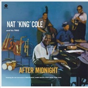 After Midnight (With Bonus Tracks) – Nat King Cole &amp; His Trio (Capitol, 1956 Recording Dates
