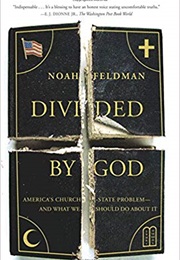 Divided by God (Noah Feldman)