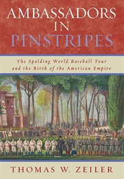 Ambassadors in Pinstripes (Thomas Zeiler)