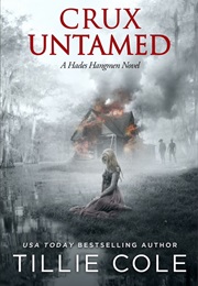 Crux Untamed (Tillie Cole)
