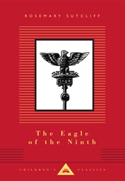 The Eagle of the Ninth (Rosemary Sutcliff)