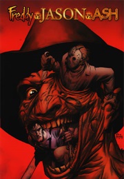 Freddy vs. Jason vs. Ash (James Kuhoric/Jeff Katz)