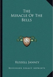 The Miracle of the Bells (Russell Janney)