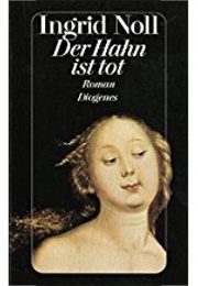 Der Hahn Ist Tot (Ingrid Noll)
