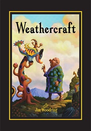 Weathercraft (Jim Woodring)