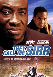 They Call Me Sirr (2001)