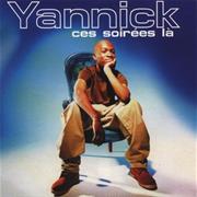 Yannick - Ces Soirées Là