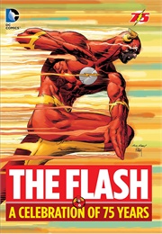 The Flash: A Celebration of 75 Years (GARDNER Fox, Geoff Johns)