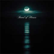 No One&#39;s Gonna Love You - Band of Horses