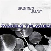 7 Angels 7 Plagues - Jazmyne&#39;s Lullaby