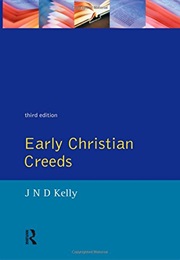 Early Christian Creeds (Kelly)