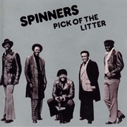 The Spinners - Pick of the Litter
